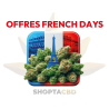 Offres French Days proposées par SHOPTACBD CBD SHOP PARIS
