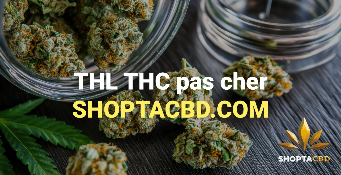 Où acheter du TH-L THC pas cher ?