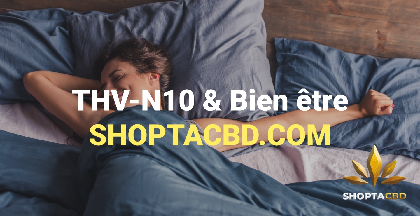THV N10 et bien-être : la molécule qui redéfinit la détente légale en 2025