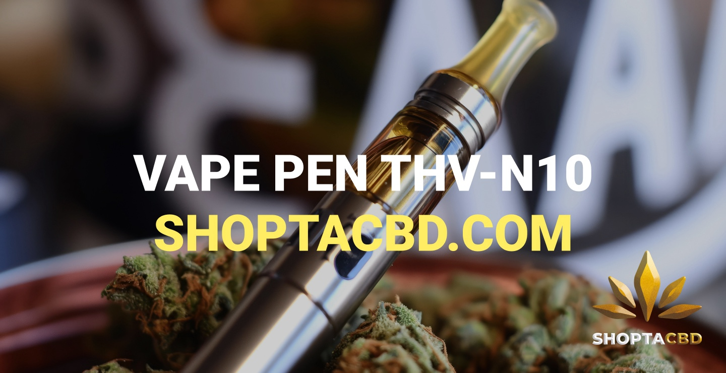 Vape Pen THV N10 : la puissance du cannabis légal en version ultra-portable